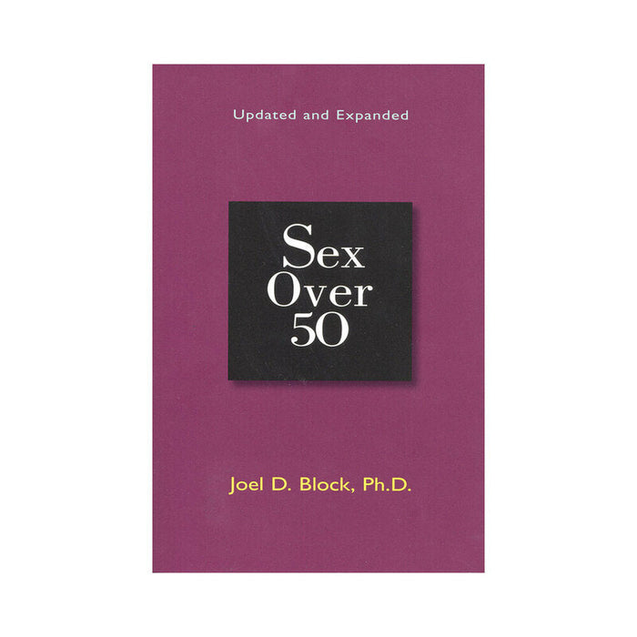 Sex Over 50: Updated and Expanded